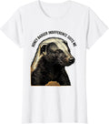 Women's Honey Badger Indifference Suits Me Funny Wildlife Lover Gift T-Shirt - White