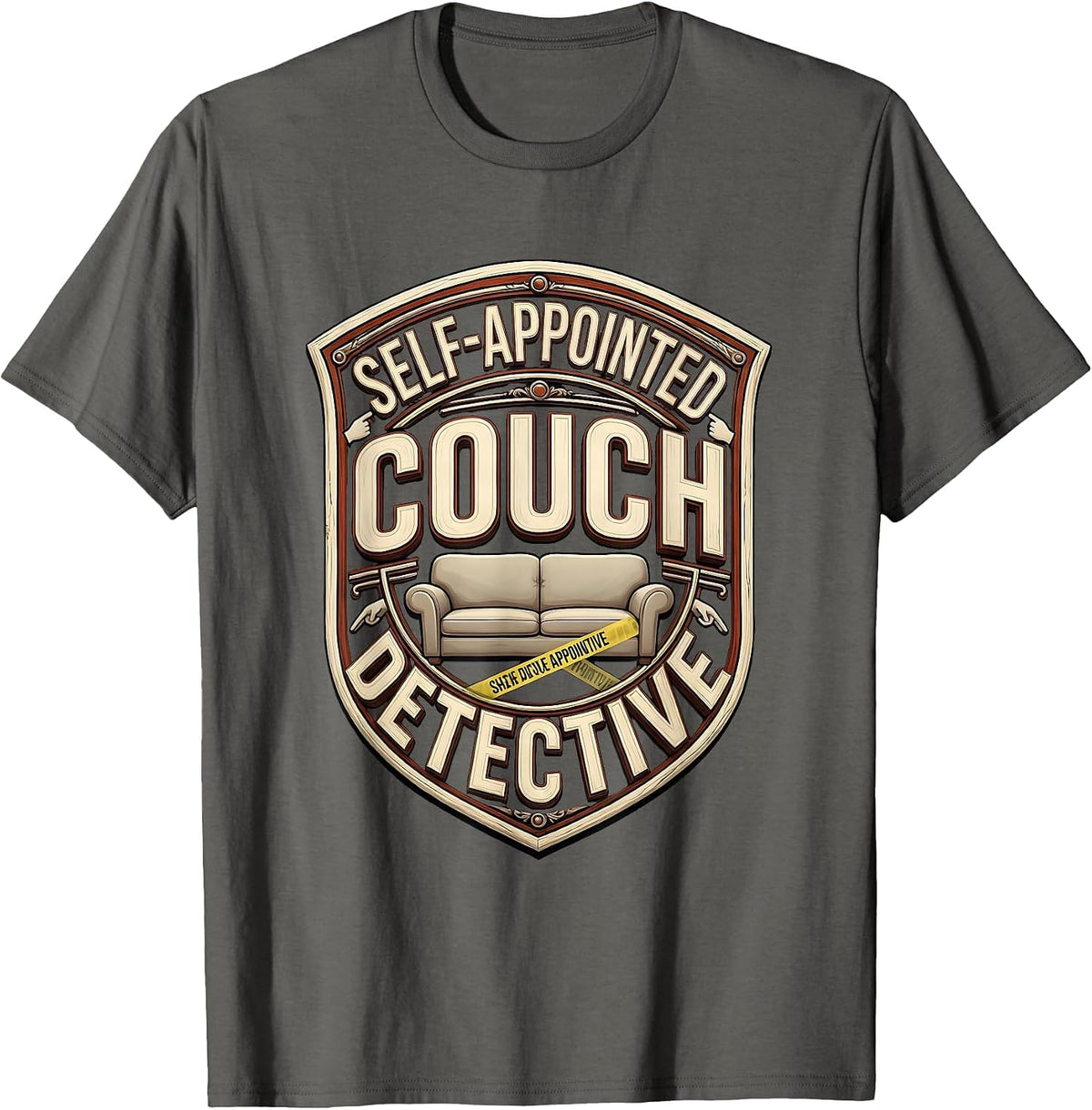Self-Appointed Couch Detective True Crime Fan Couch Humor T-Shirt - Asphalt Grey