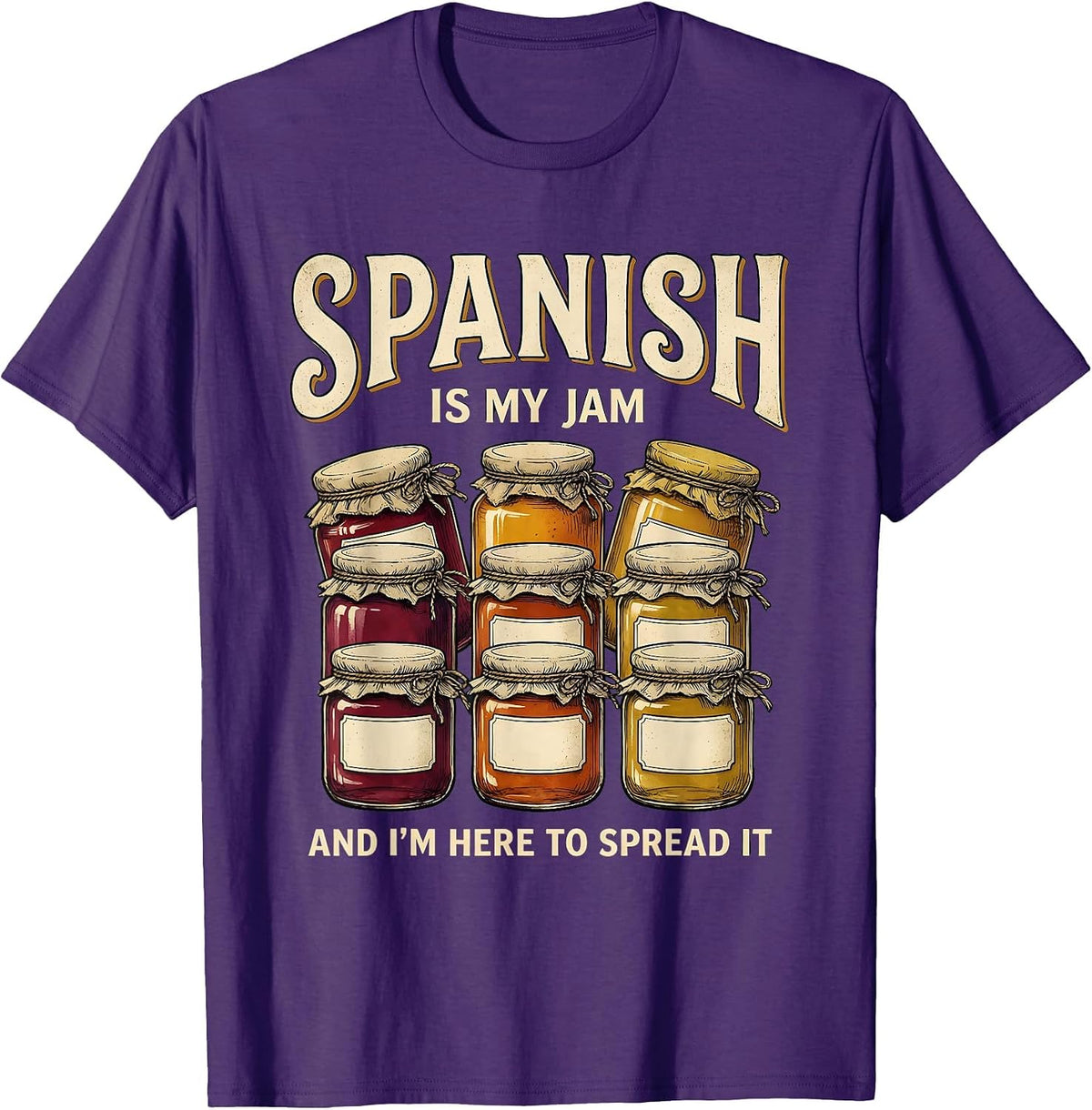 Men's Spanish Is My Jam And I'm Here To Spread It Teacher T-Shirt - Purple