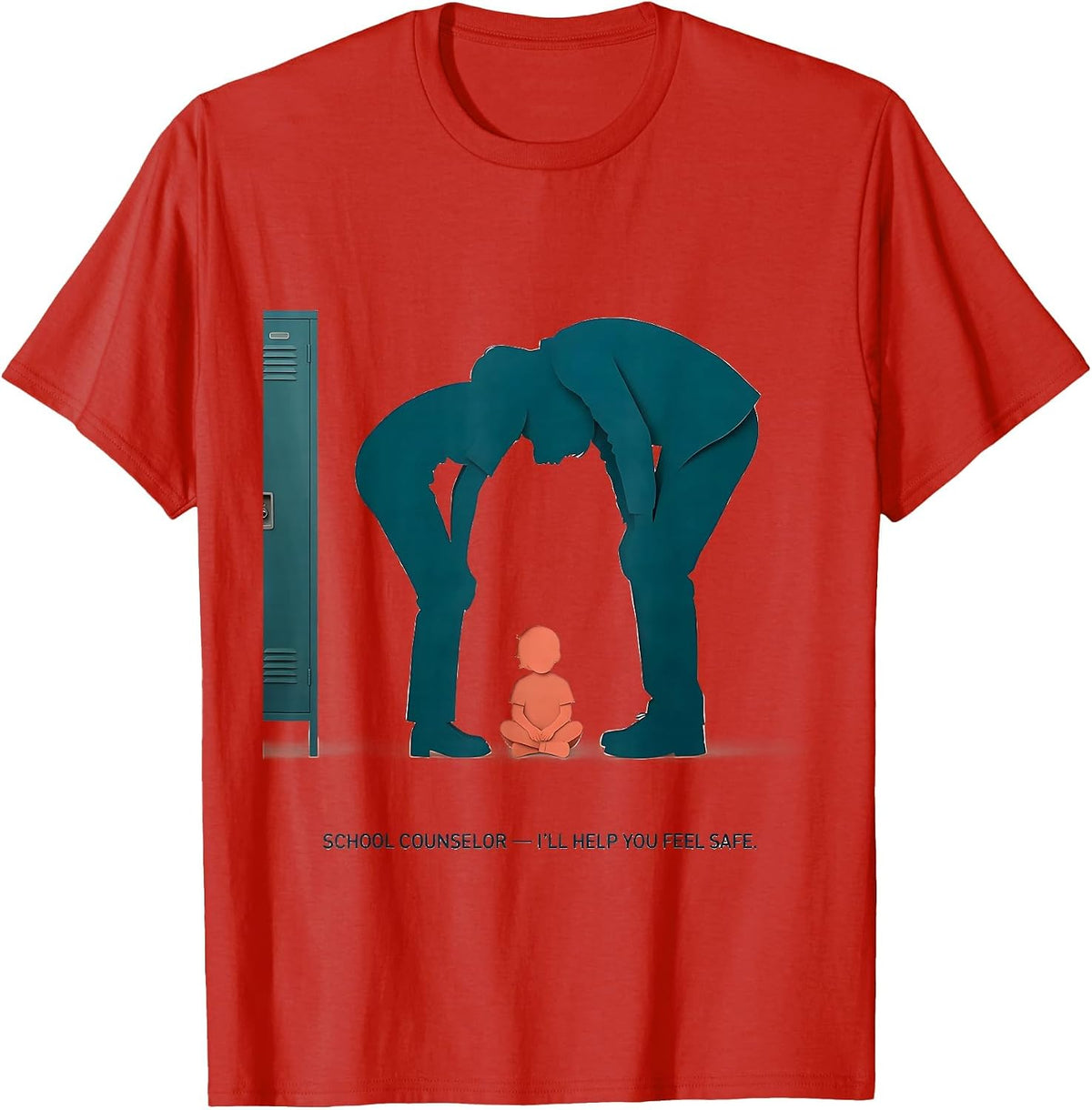 Men's School Counselor — I’ll Help You Feel Safe Support Staff T-Shirt - Red