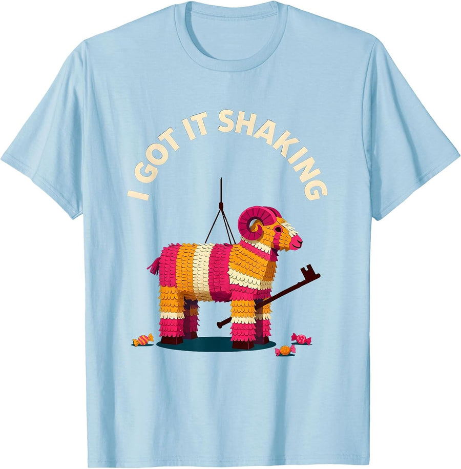 Men's I Got It Shaking Funny Cinco De Mayo Piñata Party Costume T-Shirt - Baby Blue