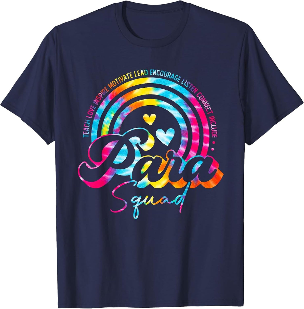 Teach Love Tie Dye Rainbow para Squad Back to School T-Shirt - Navy Blue