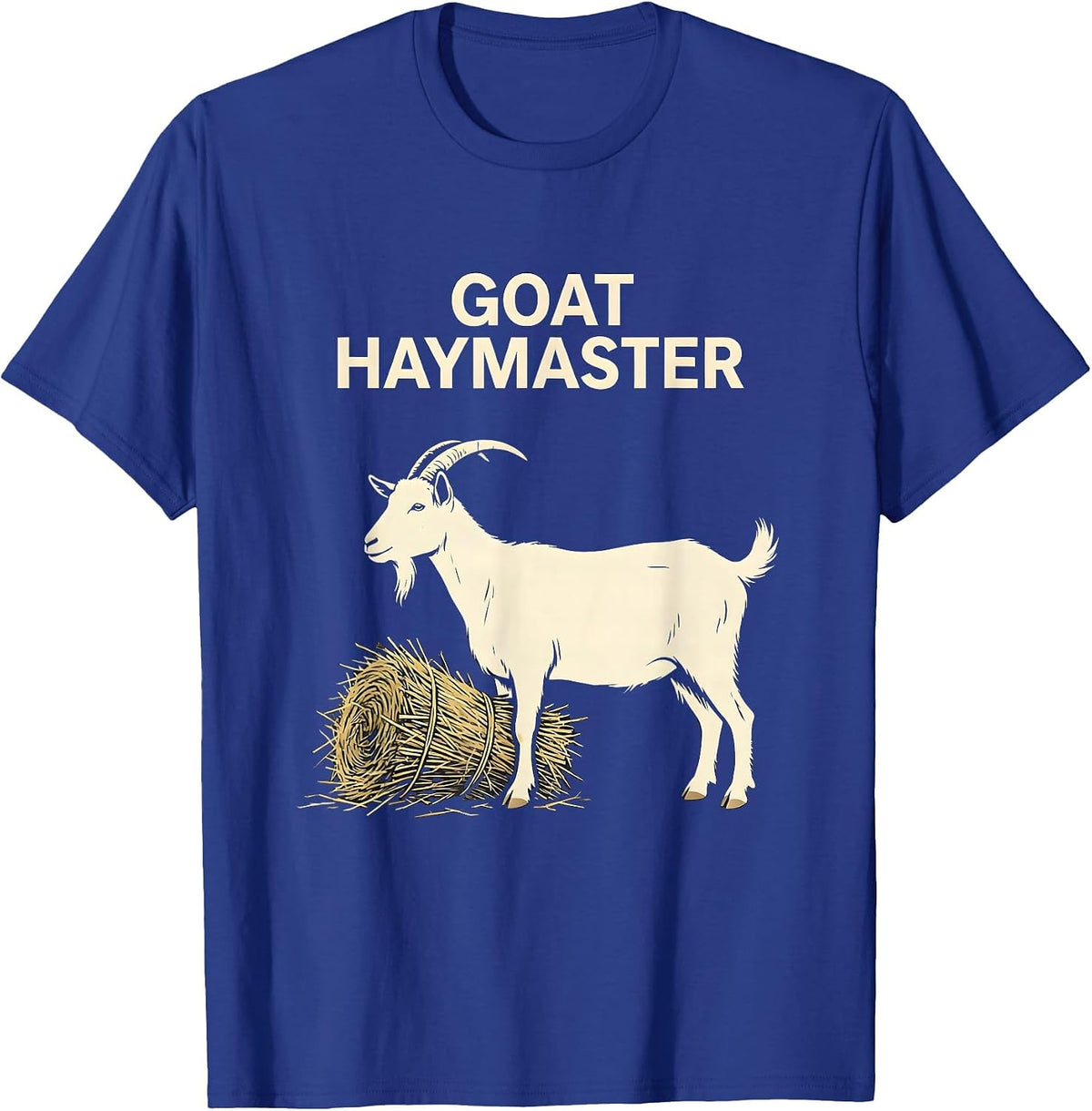 Men's Goat Haymaster Funny Goat Owner Farmer Humor T-Shirt - Royal Blue