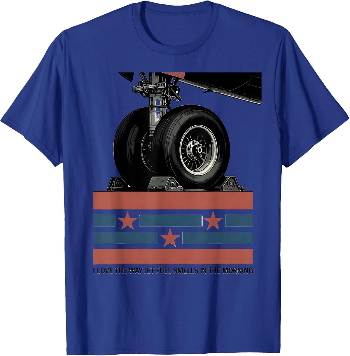 Men's I Love The Way Jet Fuel Smells In The Morning Aviation T-Shirt - Royal Blue
