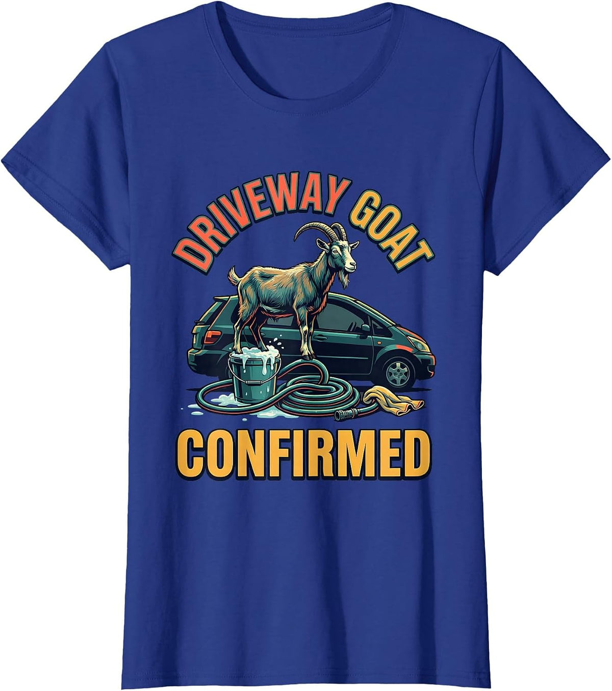 Women's Driveway GOAT Confirmed Funny Goat Owner Farm Animal Humor T-Shirt - Royal Blue