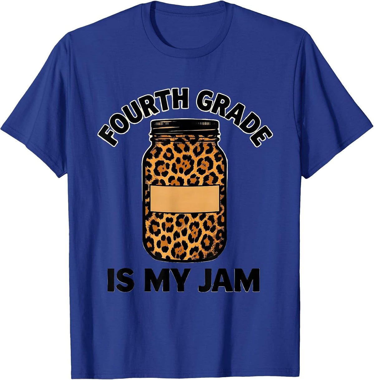 Fourth Grade Is My Jam Teacher Design T-Shirt - Royal Blue
