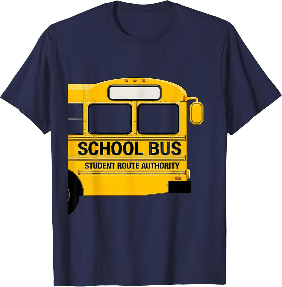 School Bus Student Route Authority Funny School Bus Driver T-Shirt - Navy Blue