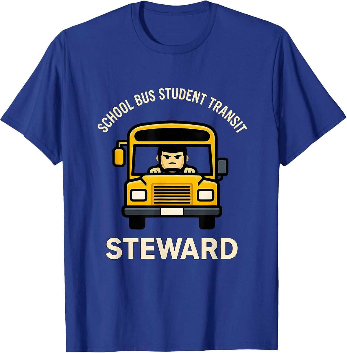 Men's School Bus Student Transit Steward Funny School Bus Driver T-Shirt - Royal Blue