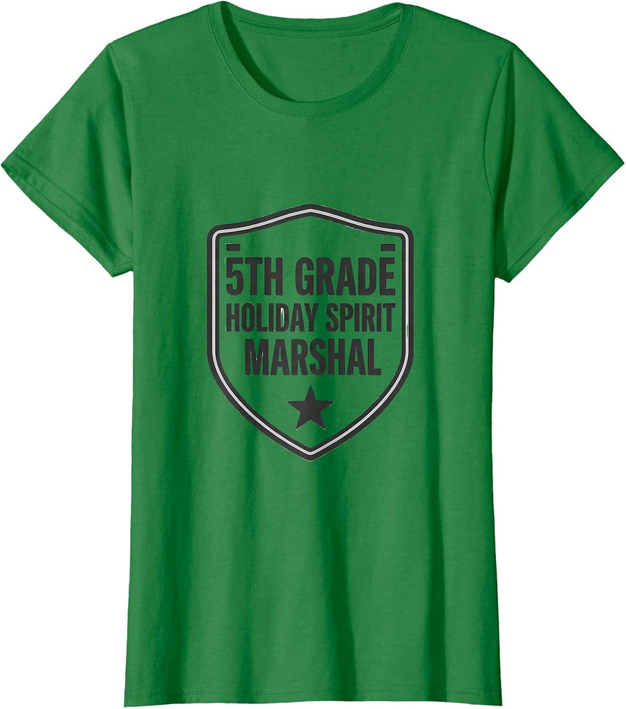 Women's 5th Grade Holiday Spirit Marshal Funny Teacher Christmas T-Shirt - Kelly Green