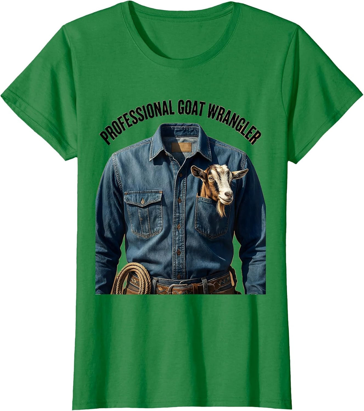 Women's Professional Goat Wrangler Funny Goat Design T-Shirt - Kelly Green