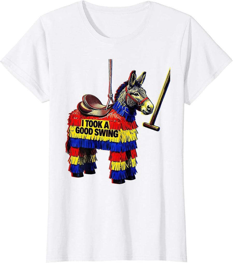 Women's I Took A Good Swing Pop Art Funny Cinco De Mayo Party T-Shirt - White