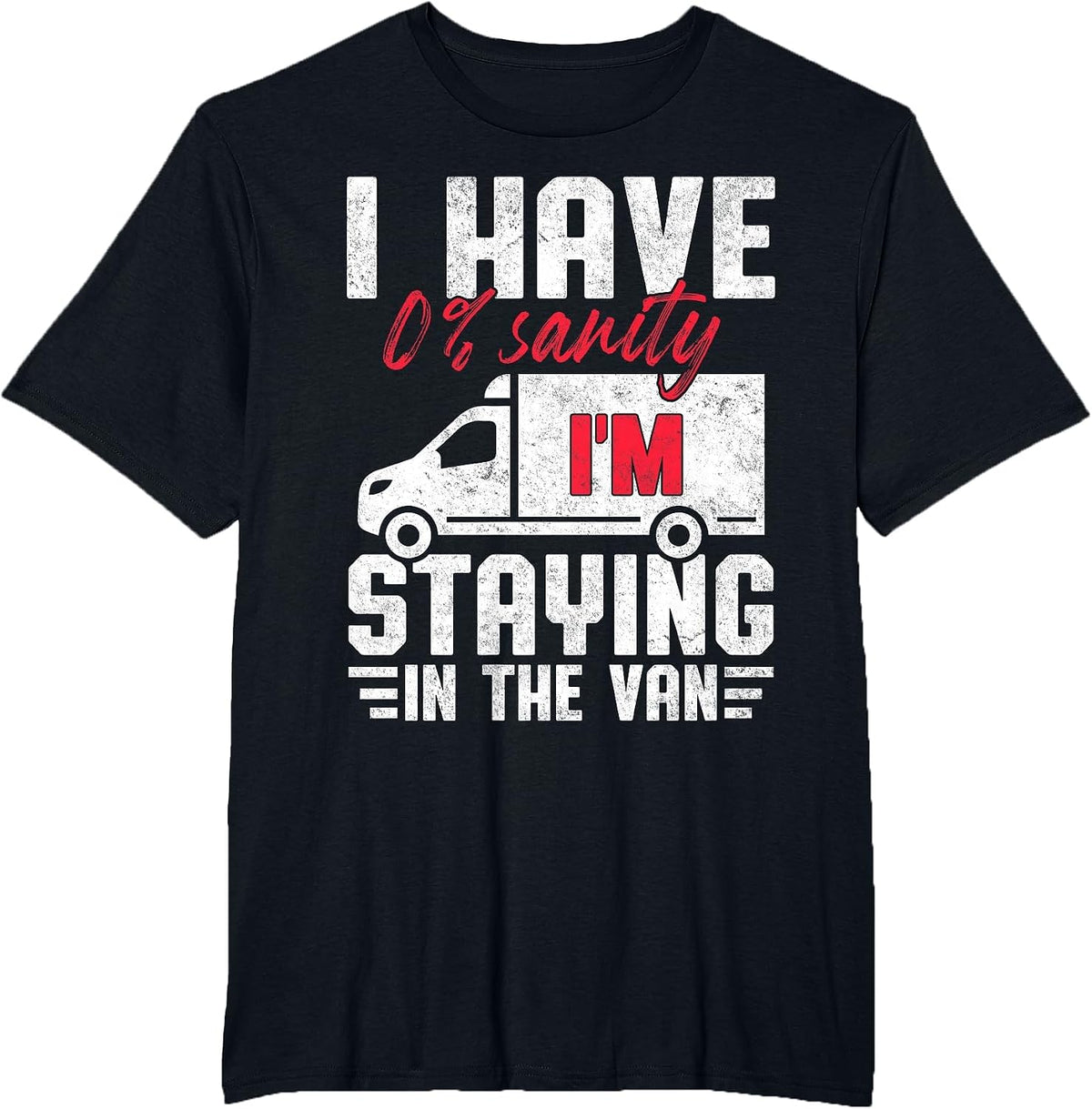 I'm Staying in Tha Van Phasmophobia Funny T-Shirt - Black