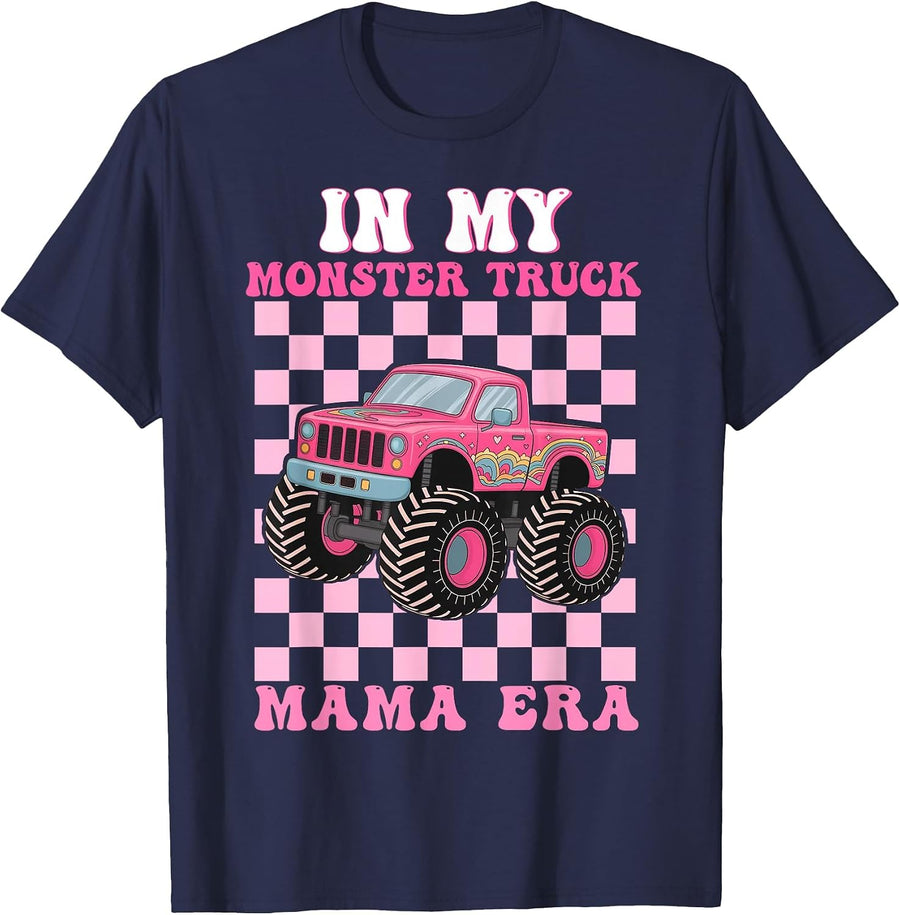 in My Monster Truck Mama Era Shirt Monster Truck Lovers T-Shirt - Navy Blue