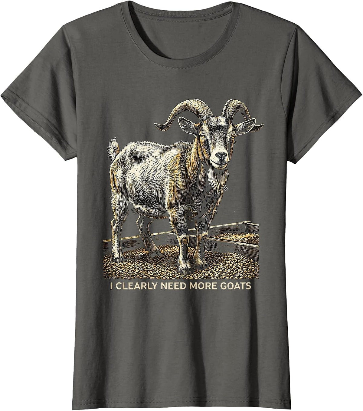 Women's I Clearly Need More Goats Funny Goat Lover Farmer Gift T-Shirt - Asphalt Grey