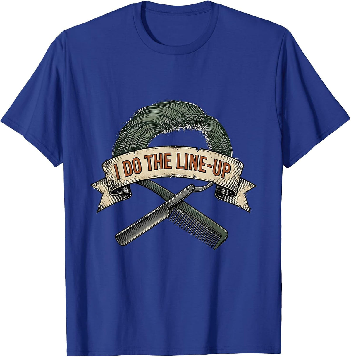 I Do The Line-Up Vintage Hairdresser Barber Humor Gift T-Shirt - Royal Blue