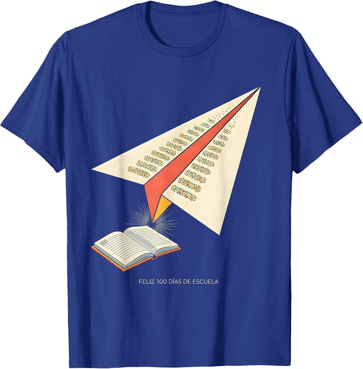 Feliz 100 Días de Escuela Spanish Teacher 100th Day School T-Shirt - Royal Blue