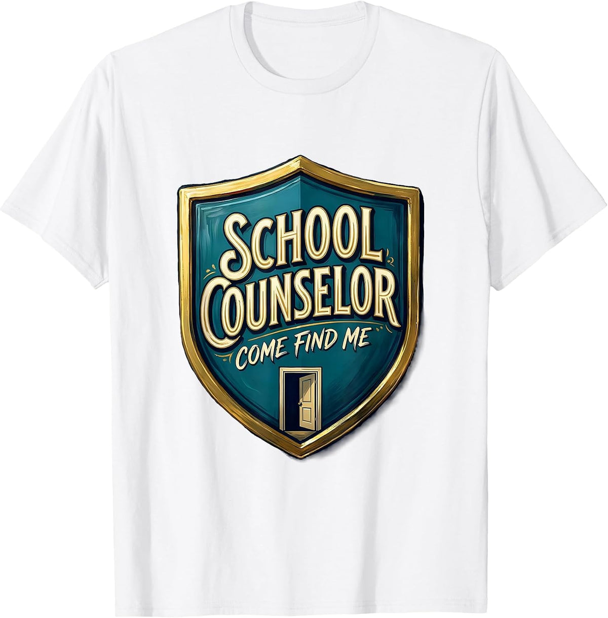 Men's School Counselor, Come Find Me Funny Psychologist Humor T-Shirt - White
