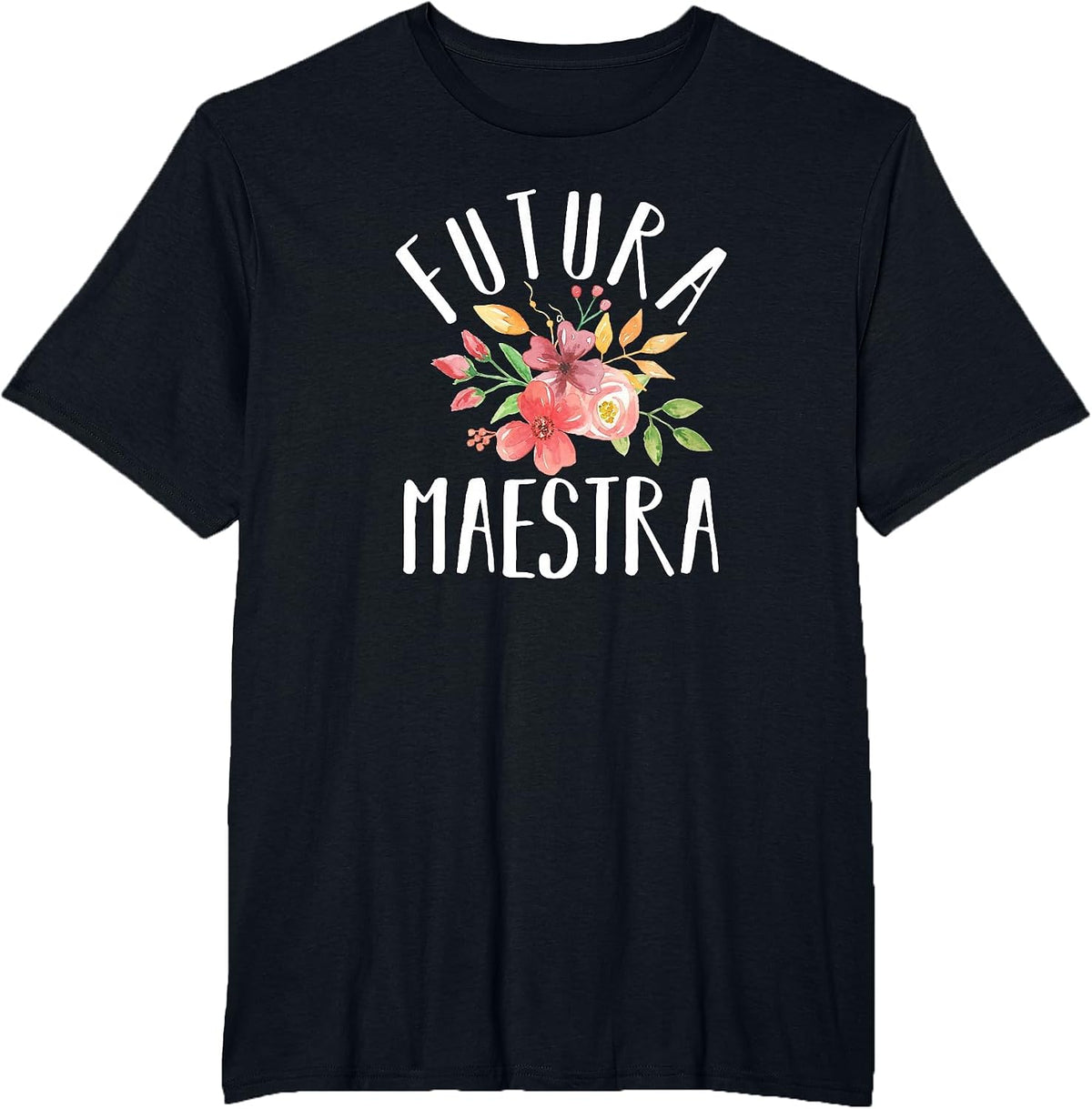 Futura Maestra Spanish Future Teacher T-Shirt - Black