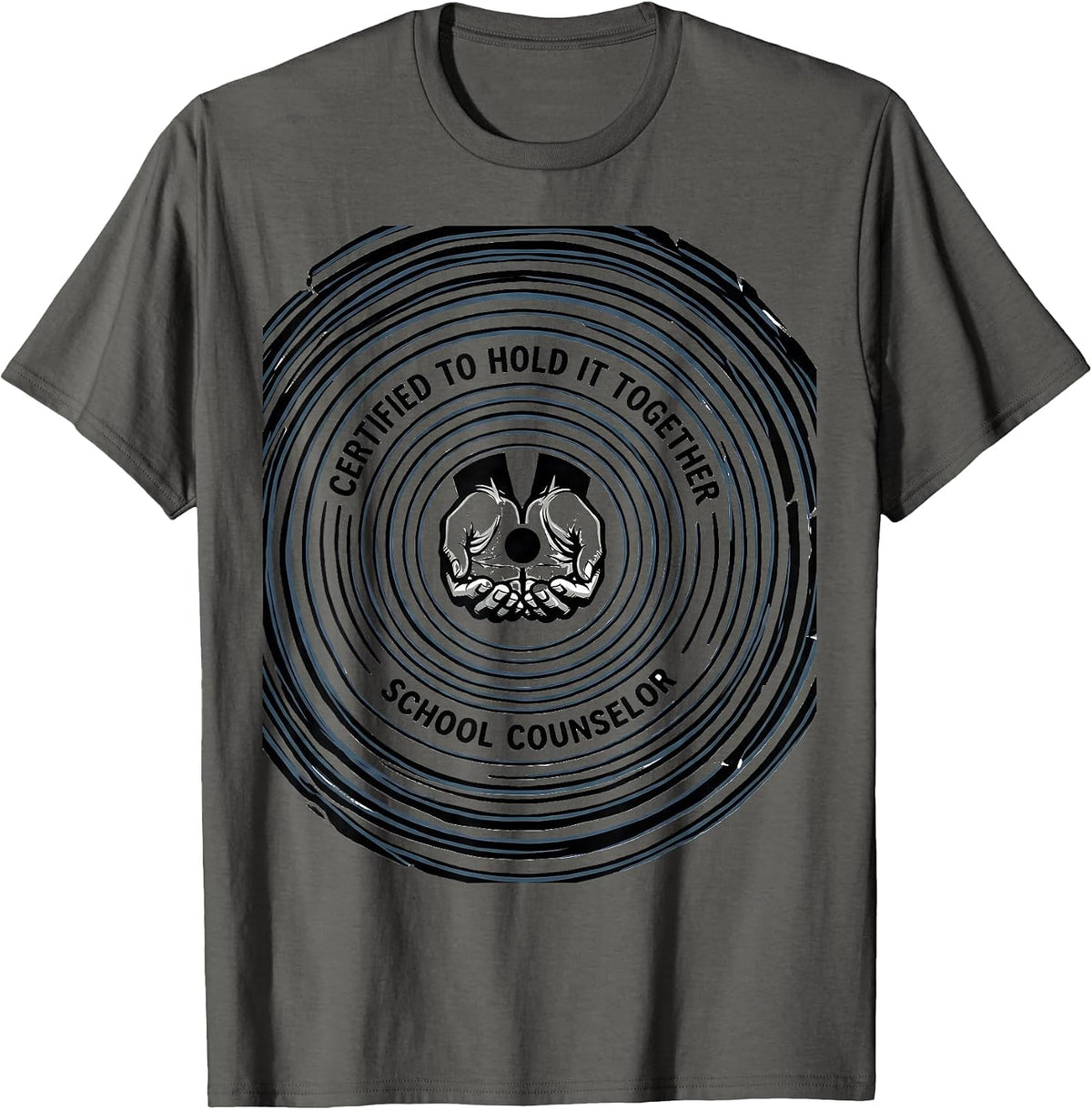 Certified To Hold It Together — School Counselor Funny T-Shirt - Asphalt Grey
