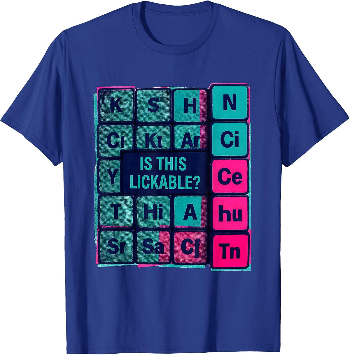 Men's Is This Lickable Funny Periodic Table Science Teacher Gift T-Shirt - Royal Blue