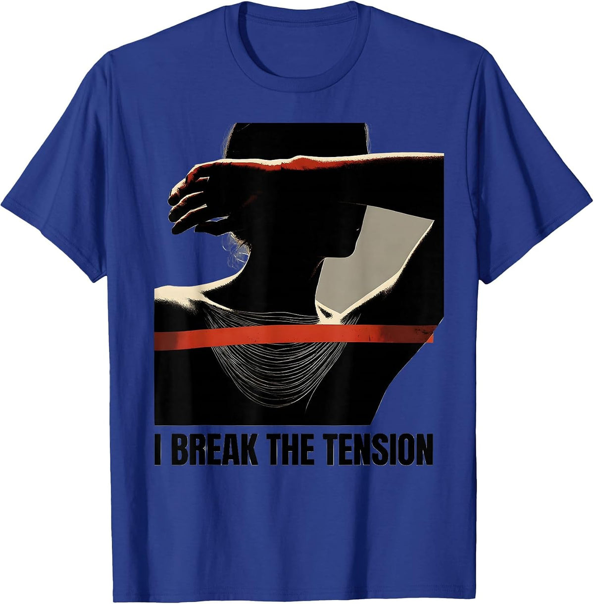 I Break The Tension Funny Massage Therapist Occupational T-Shirt - Royal Blue
