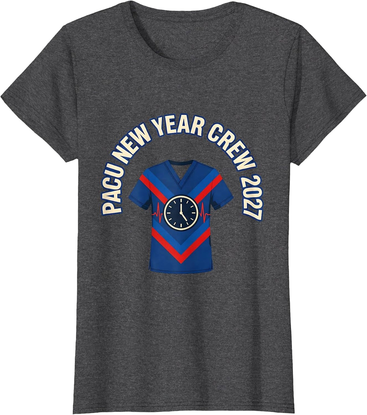 Women's PACU New Year Crew 2027 Humor Nurse Squad New Years Eve T-Shirt - Dark Heather Grey