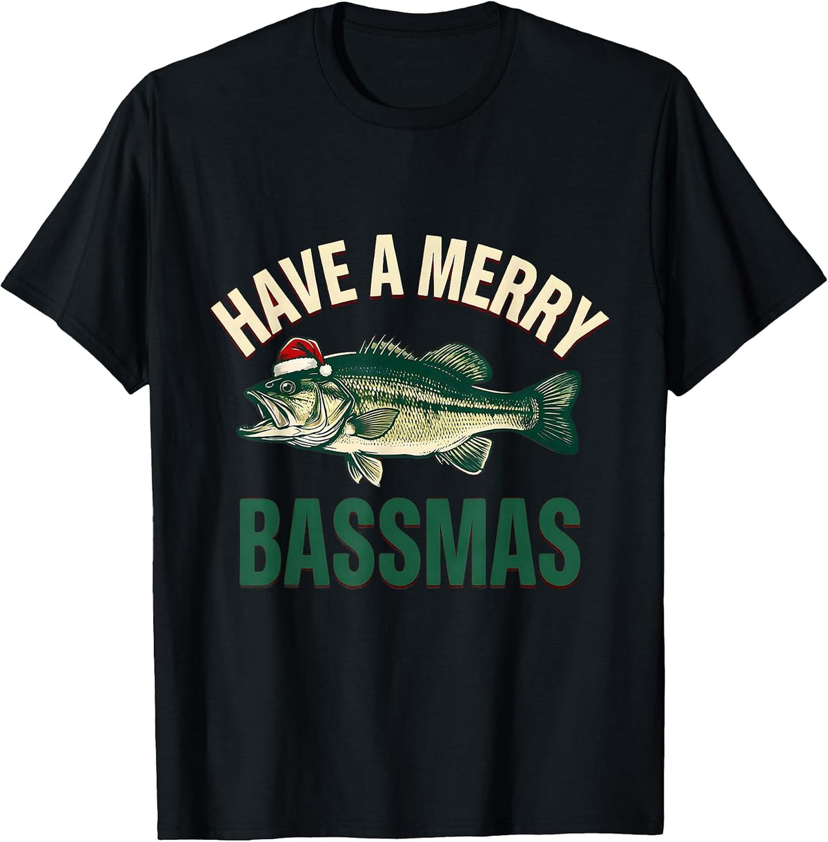 Men's Have a Merry Bassmas Funny Fishing Christmas Fisherman Gift T-Shirt - Black