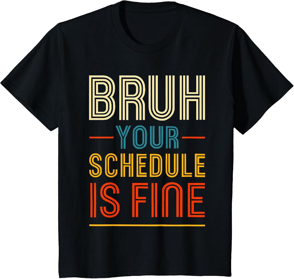 Groovy Your Schedule is Fine Shirt, Funny School Counselor T-Shirt - Black