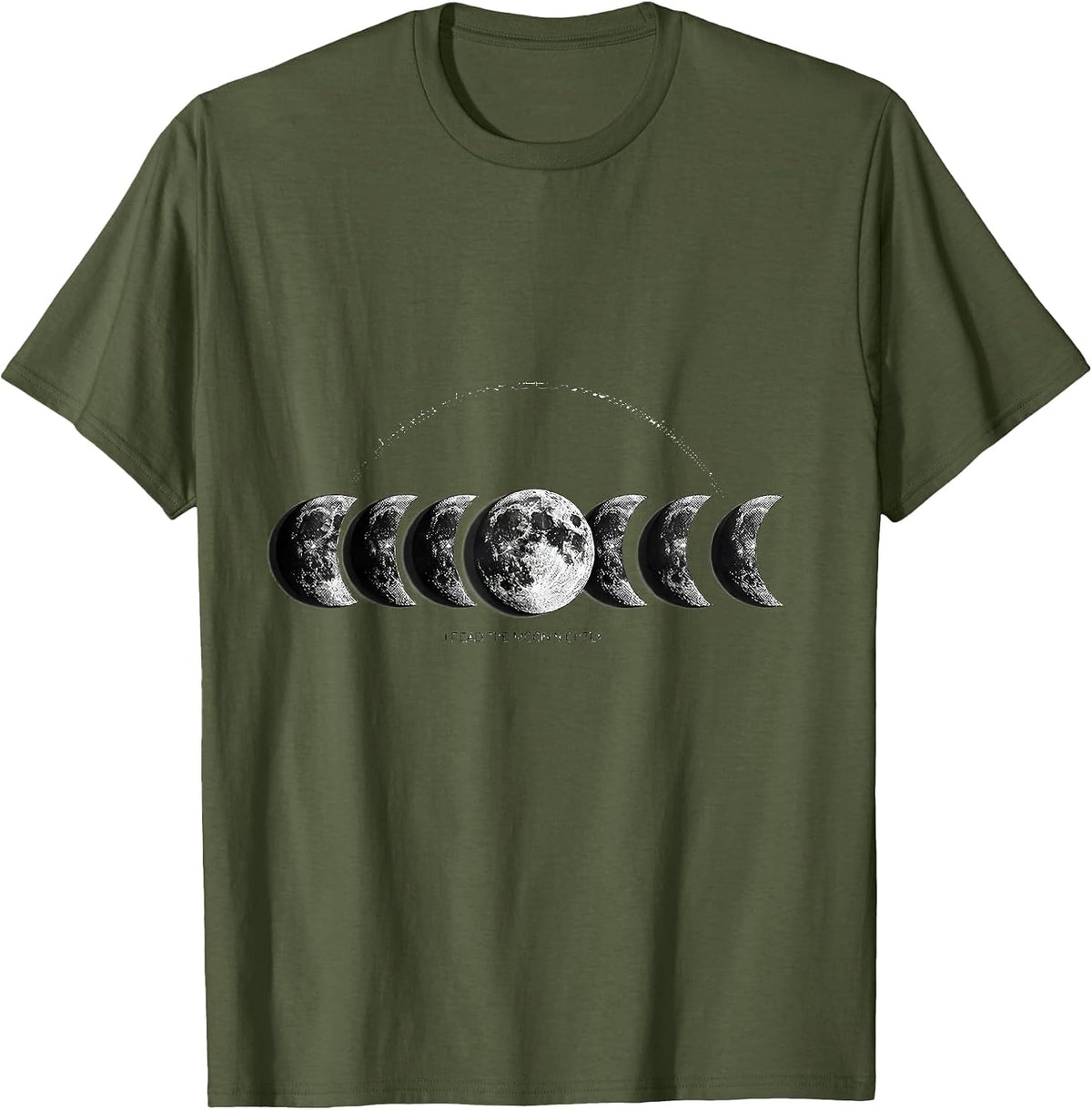 Men's I Read The Moon Nightly Astronomy Lunar Cycle Celestial T-Shirt - Olive Green