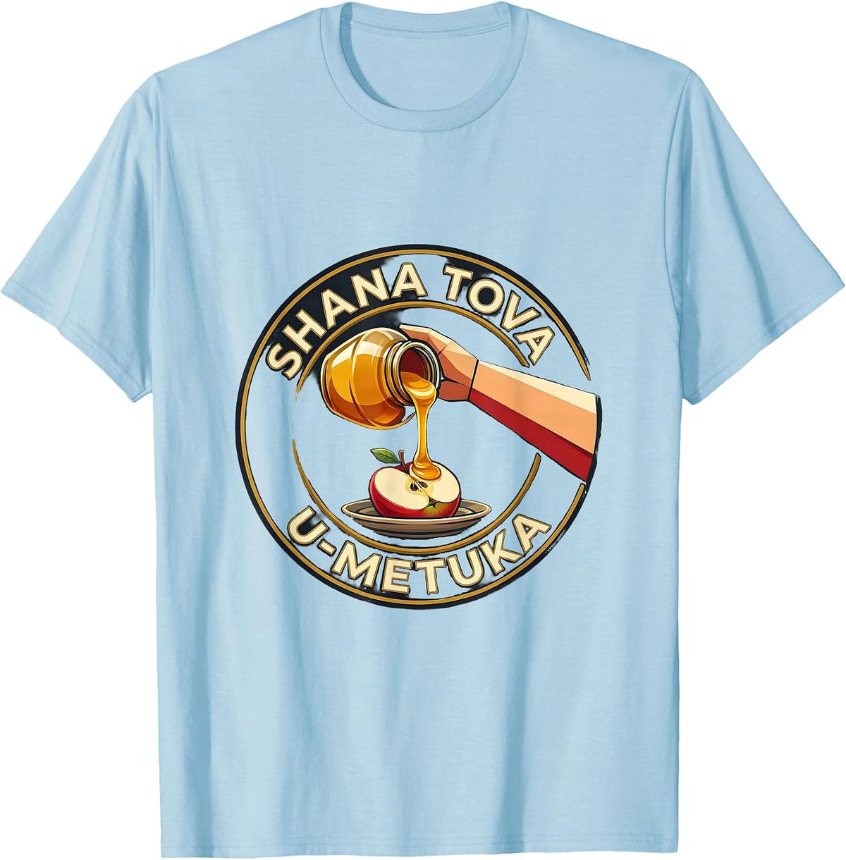 Men's Shana Tova U'Metuka Funny Rosh Hashanah Apple Honey Jewish T-Shirt - Baby Blue