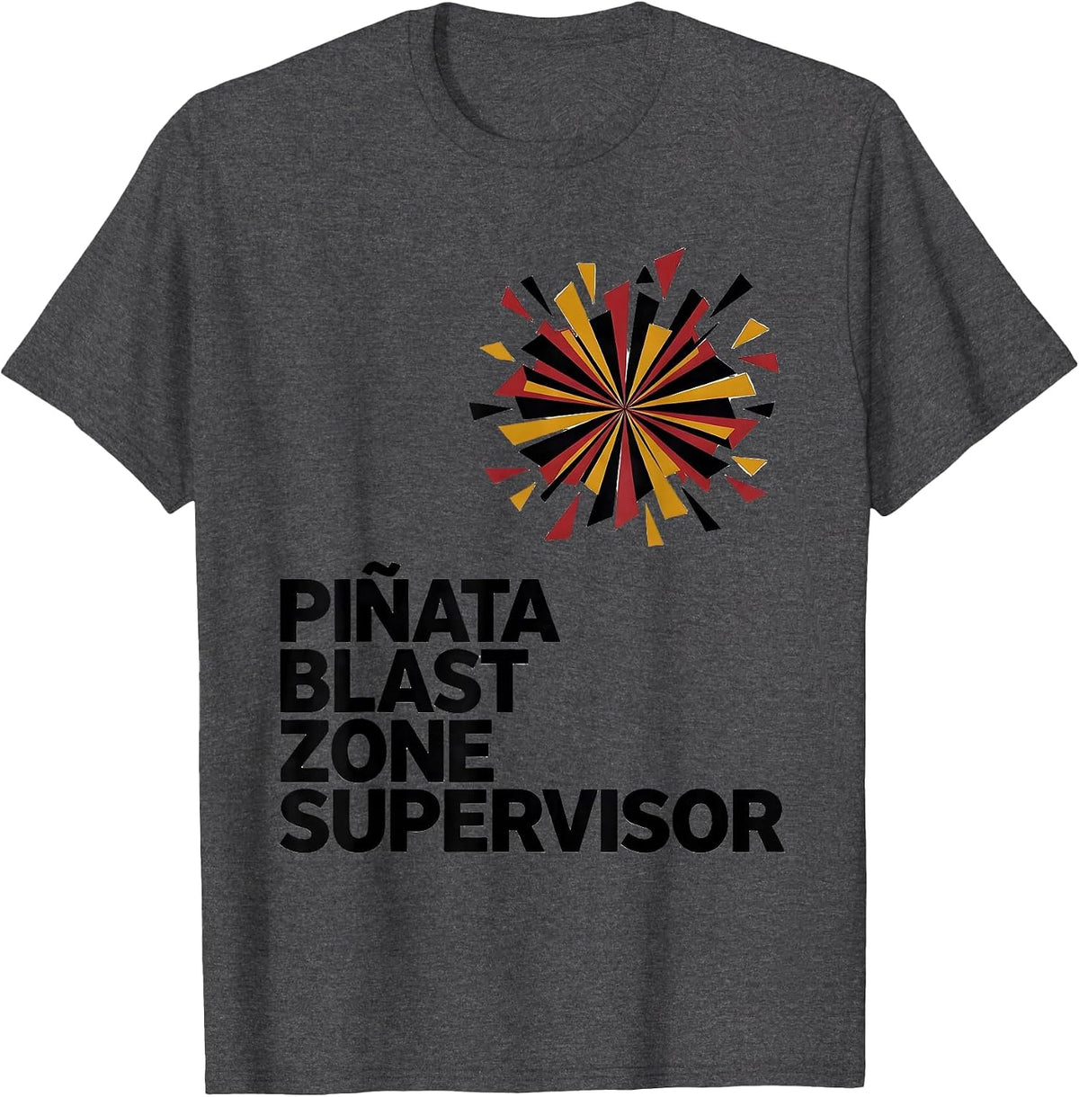 Piñata Blast Zone Supervisor Geometric Cinco De Mayo Party T-Shirt - Dark Heather Grey
