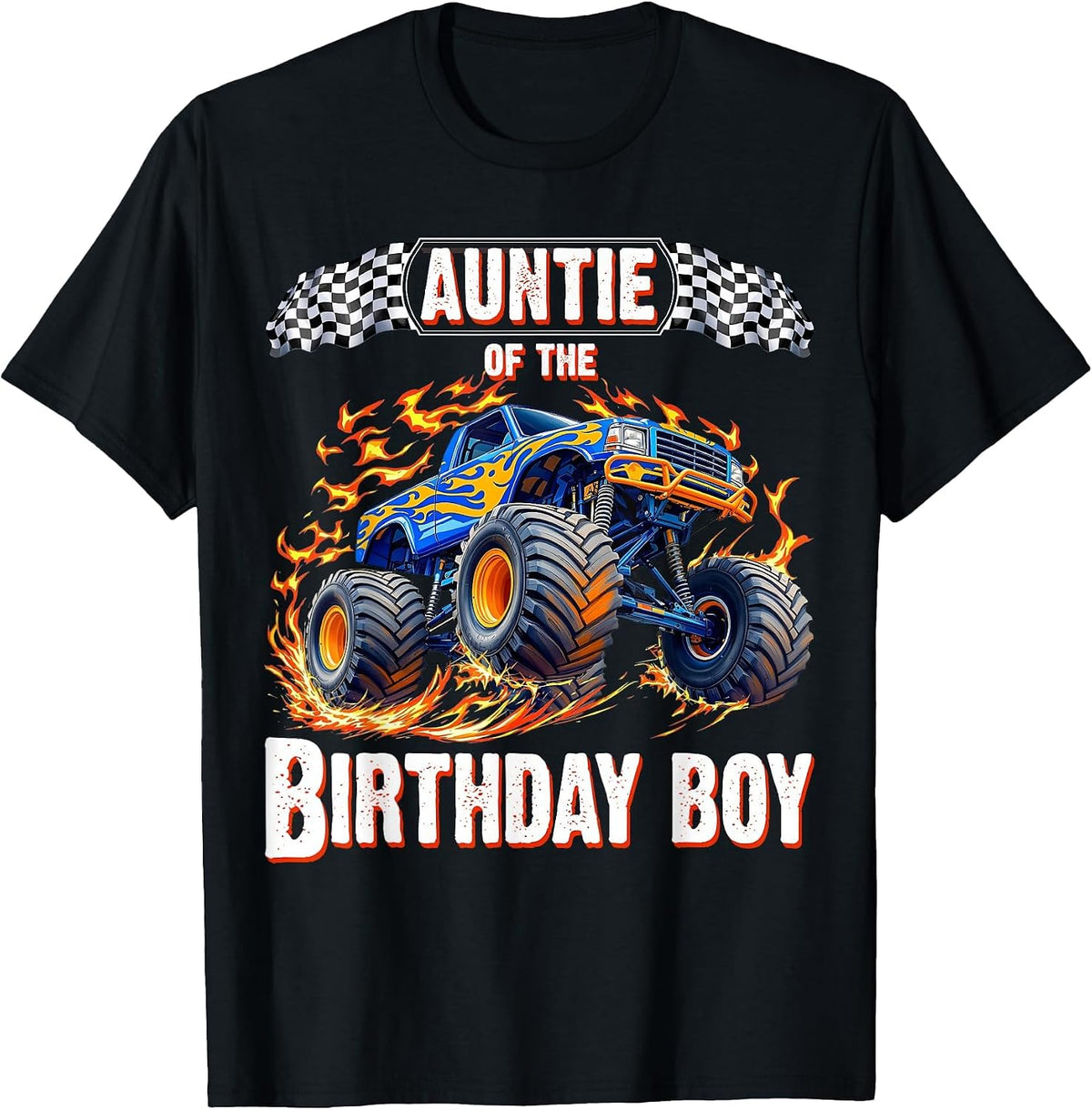 Auntie of the Birthday Boy Monster Truck Birthday T-Shirt - Black