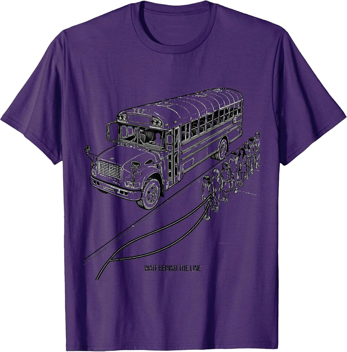 Wait Behind The Line Funny School Bus Driver Occupation T-Shirt - Purple