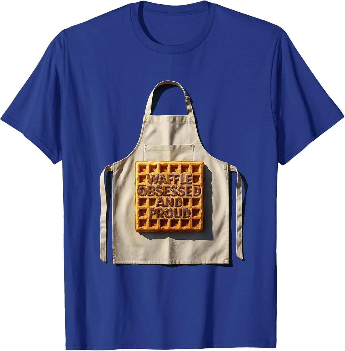 Men's Waffle Obsessed And Proud Foodie Design T-Shirt - Royal Blue