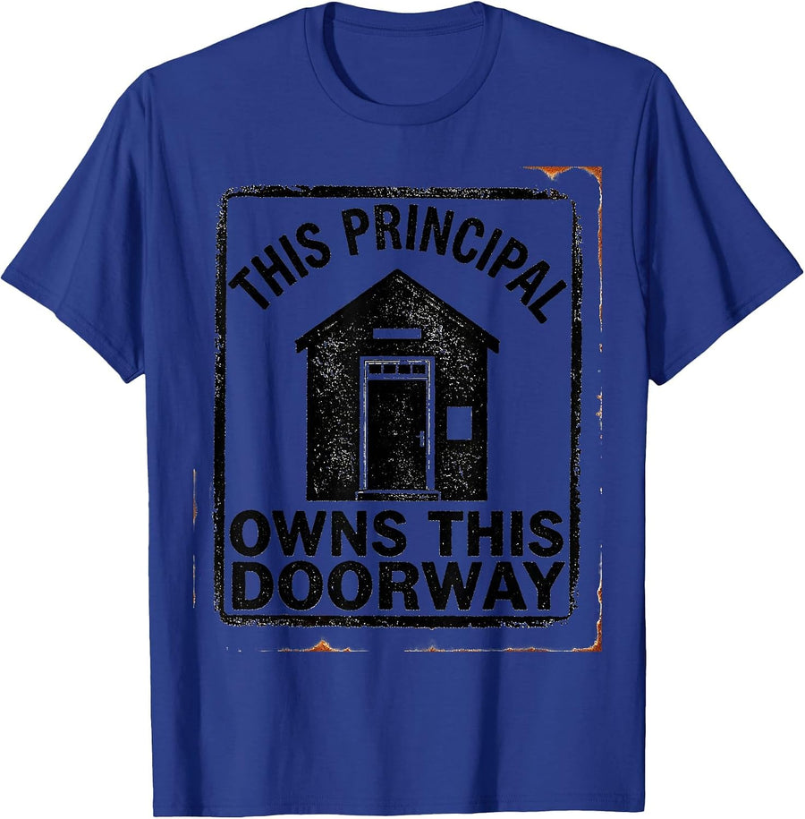 This Principal Owns This Doorway Rubber Stamp Principal T-Shirt - Royal Blue