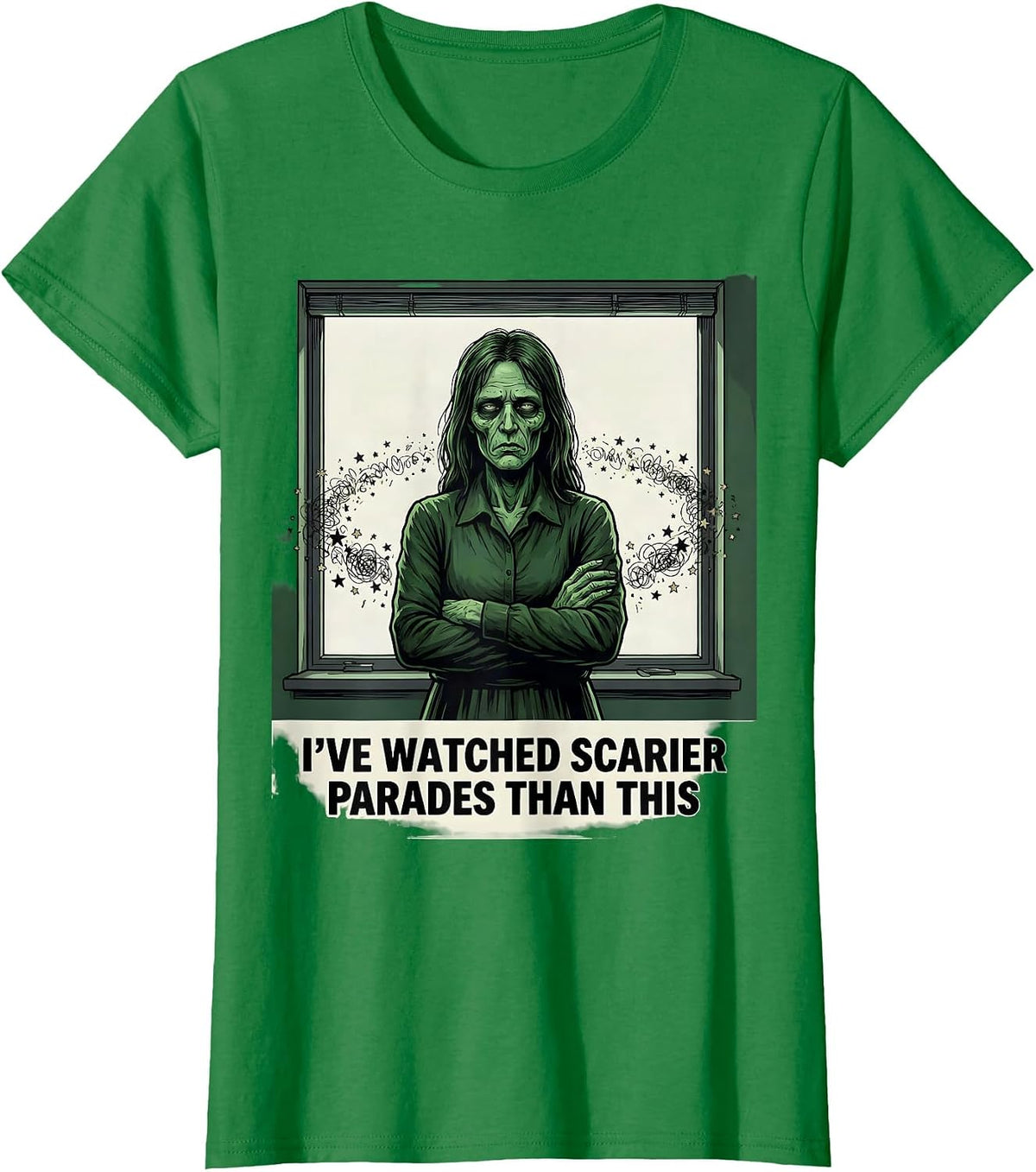 I've Watched Scarier Parades Than This Funny Teacher T-Shirt - Kelly Green