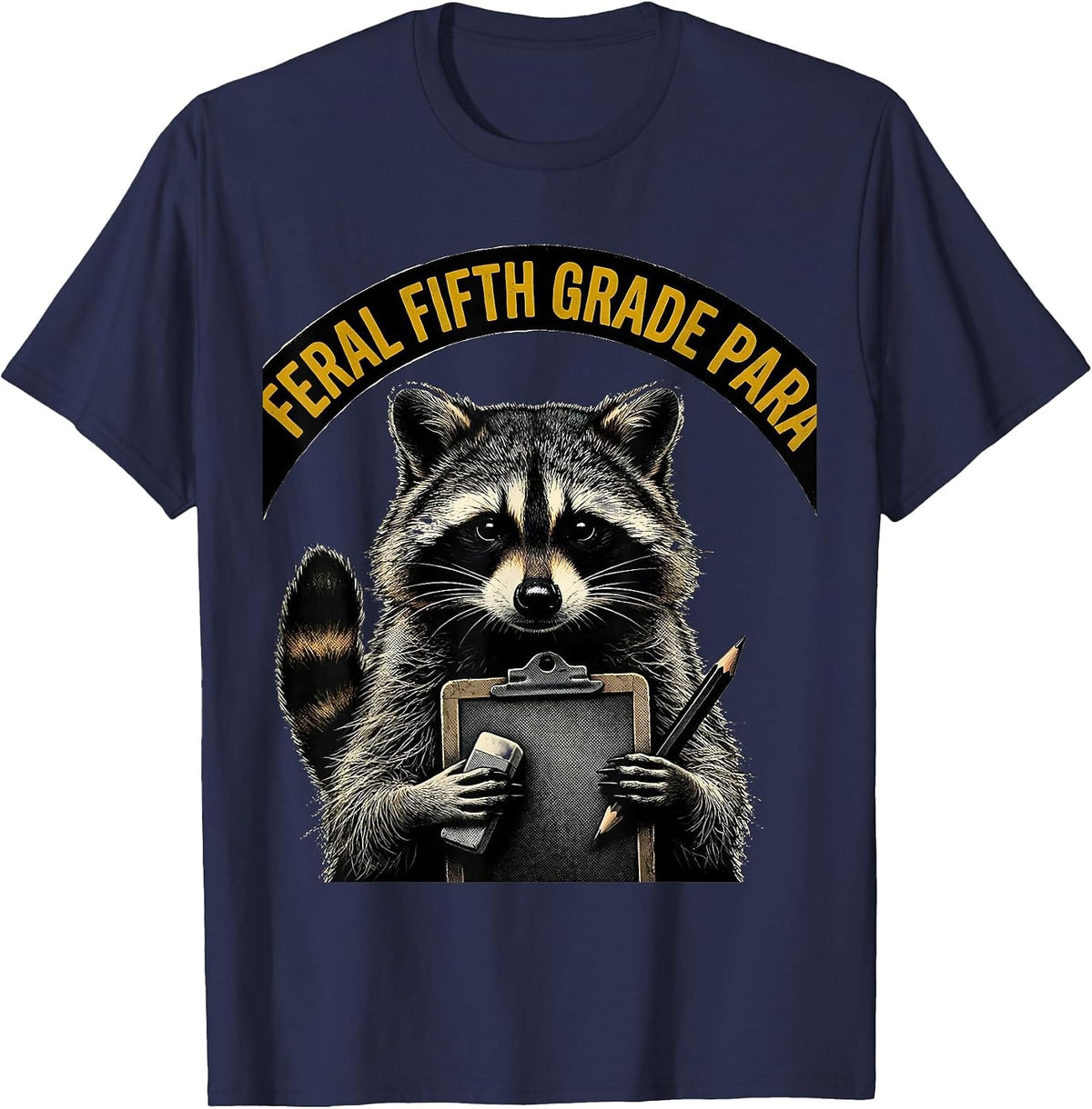 Men's Feral Fifth Grade Para Funny Teacher Back to School T-Shirt - Navy Blue