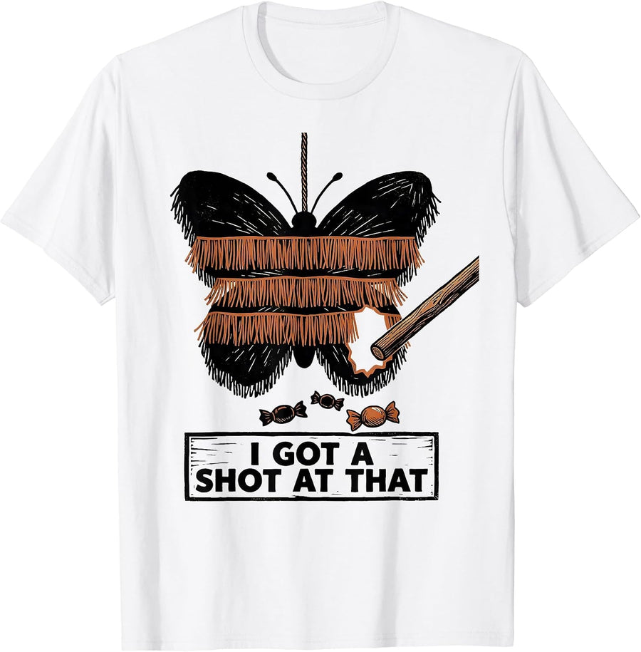 Men's I Got A Shot At That Funny Cinco De Mayo Piñata Party T-Shirt - White