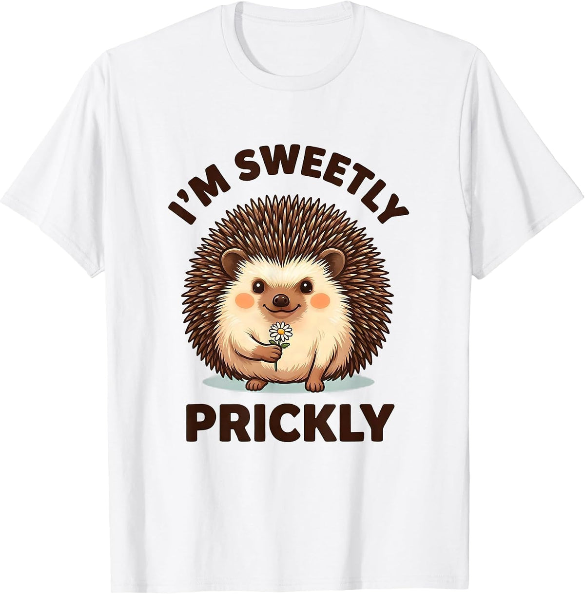 Men's I’m Sweetly Prickly Cute Kawaii Hedgehog Lover Humor T-Shirt - White