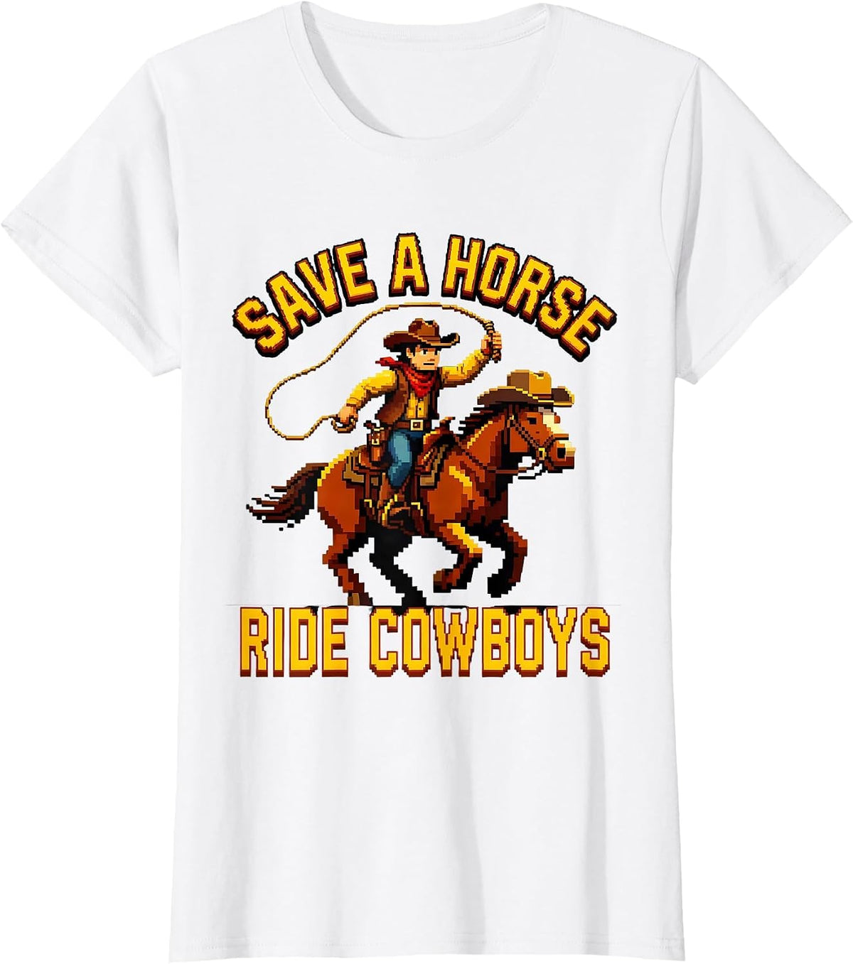 Save a Horse Ride a Cowboy Graphic Design T-Shirt - White