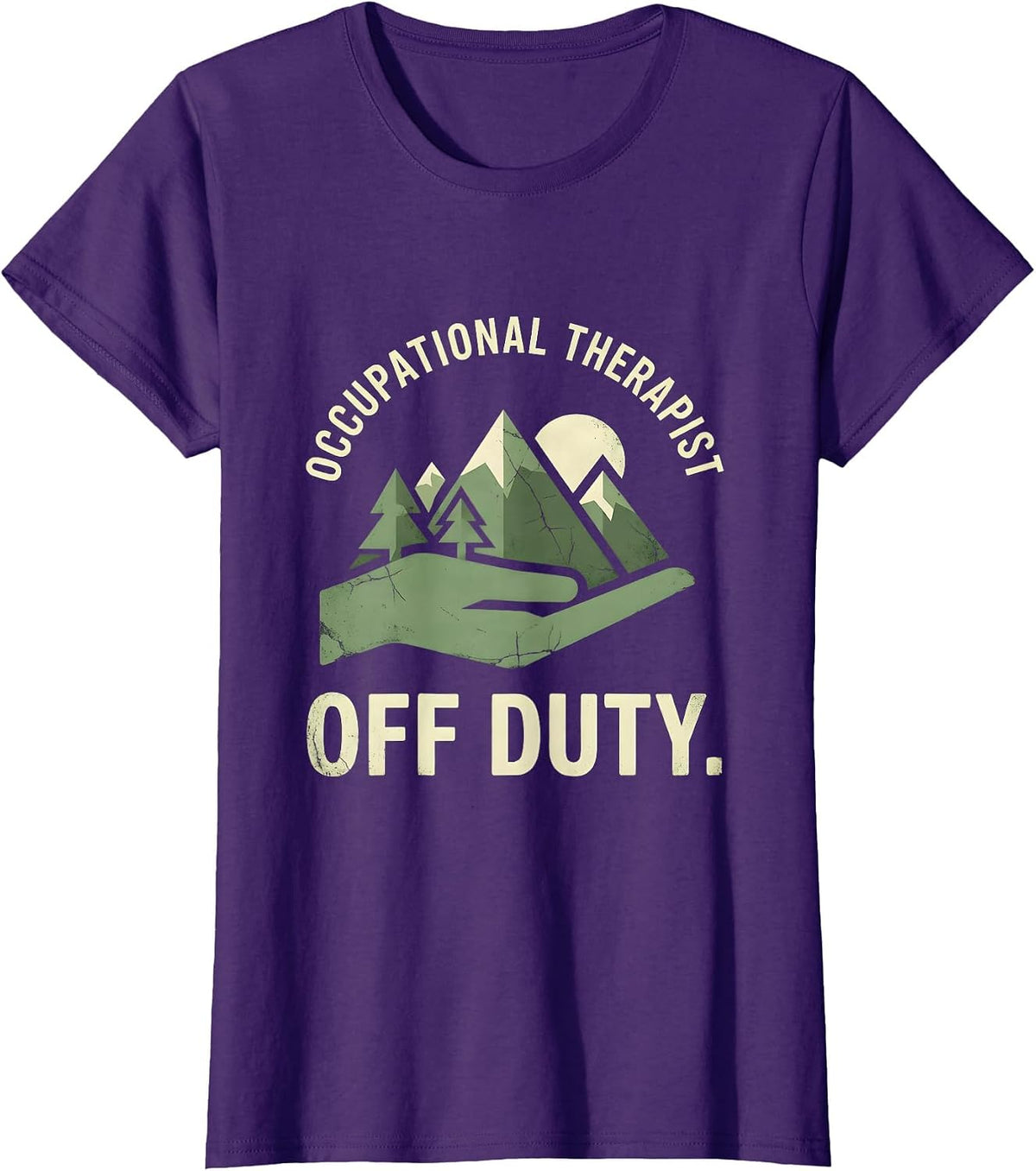 Women's Occupational Therapist Off Duty Funny OT Design T-Shirt - Purple