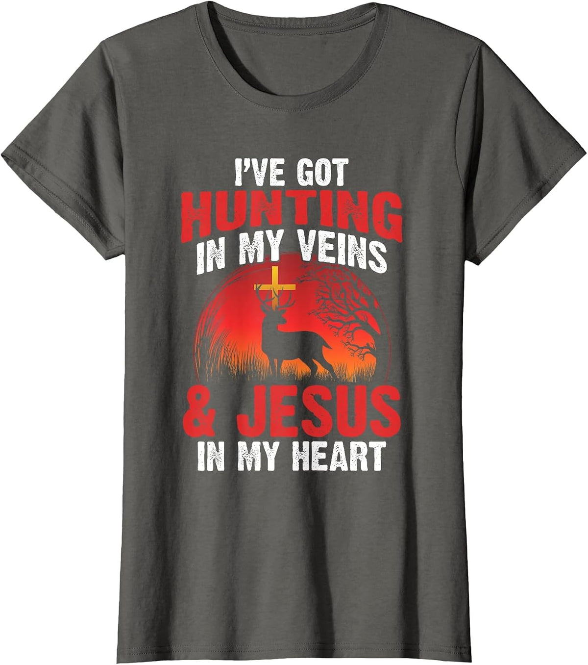 I've Got Hunting in My Veins and Jesus in My Heart T-Shirt - Asphalt Grey