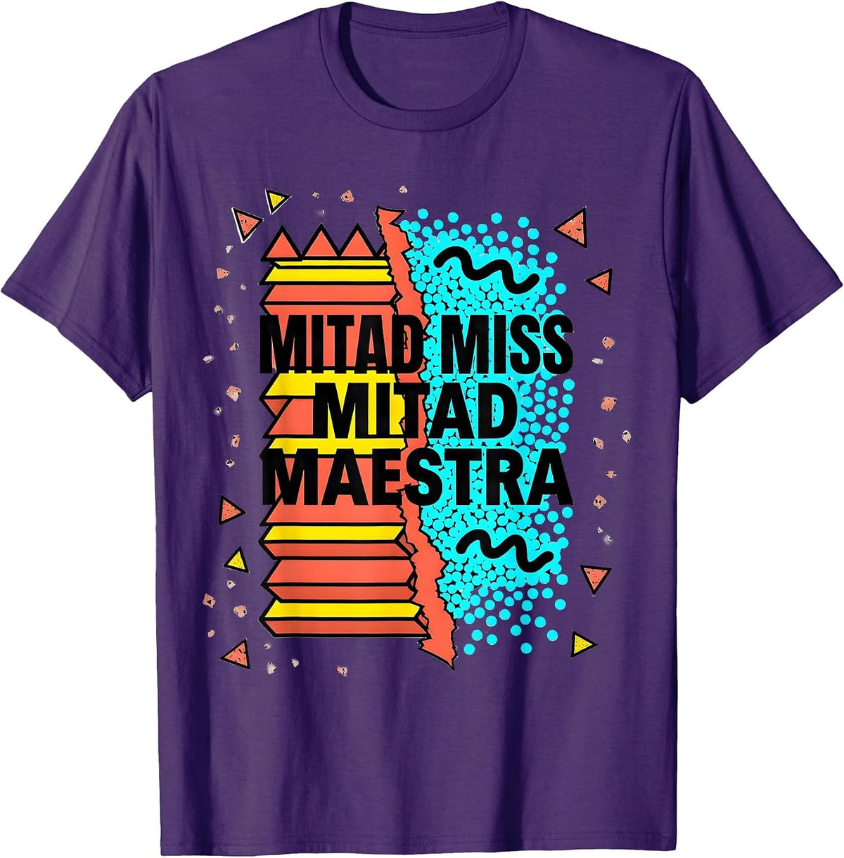 Men's Mitad Miss Mitad Maestra Memphis Postmodern Spanish Teacher T-Shirt - Purple