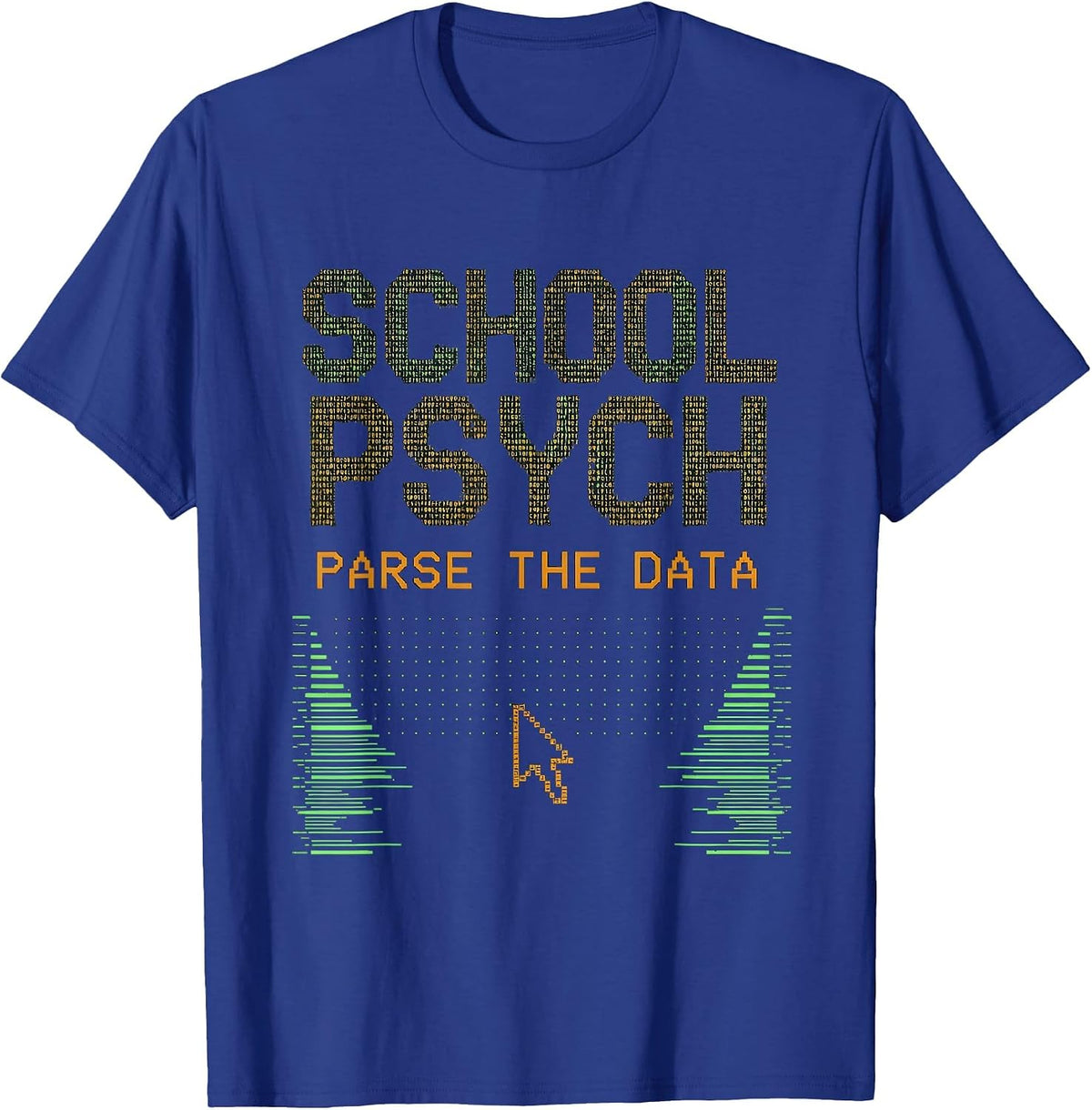Men's School Psych Parse The Data Funny School Counselor Gift T-Shirt - Royal Blue