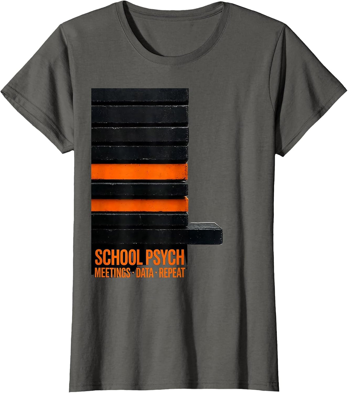 Women's School Psych: Meetings, Data, Repeat Funny School T-Shirt - Asphalt Grey