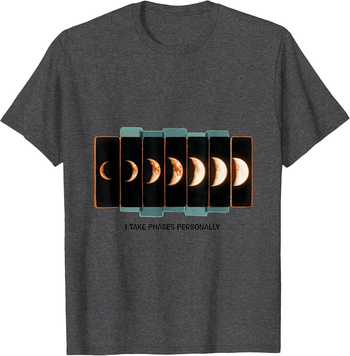 Men's I Take Phases Personally Retro Lunar Cycle Astronomy T-Shirt - Dark Heather Grey