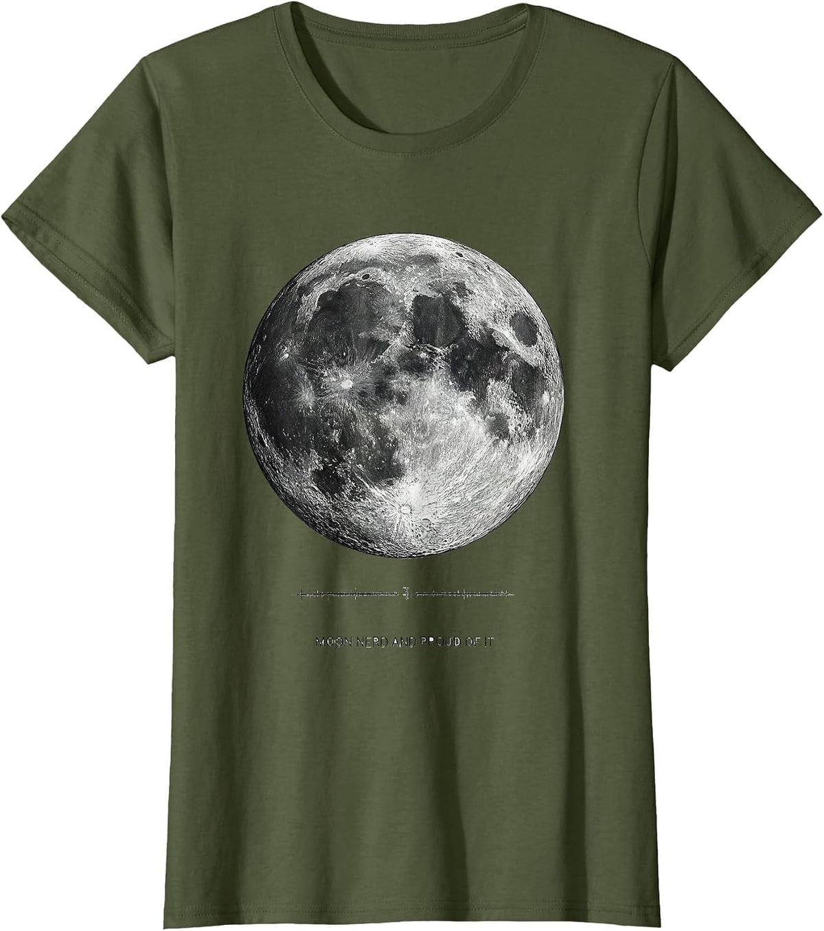 Women's Moon Nerd And Proud Of It Monochromatic Astrology Astronomy T-Shirt - Olive Green