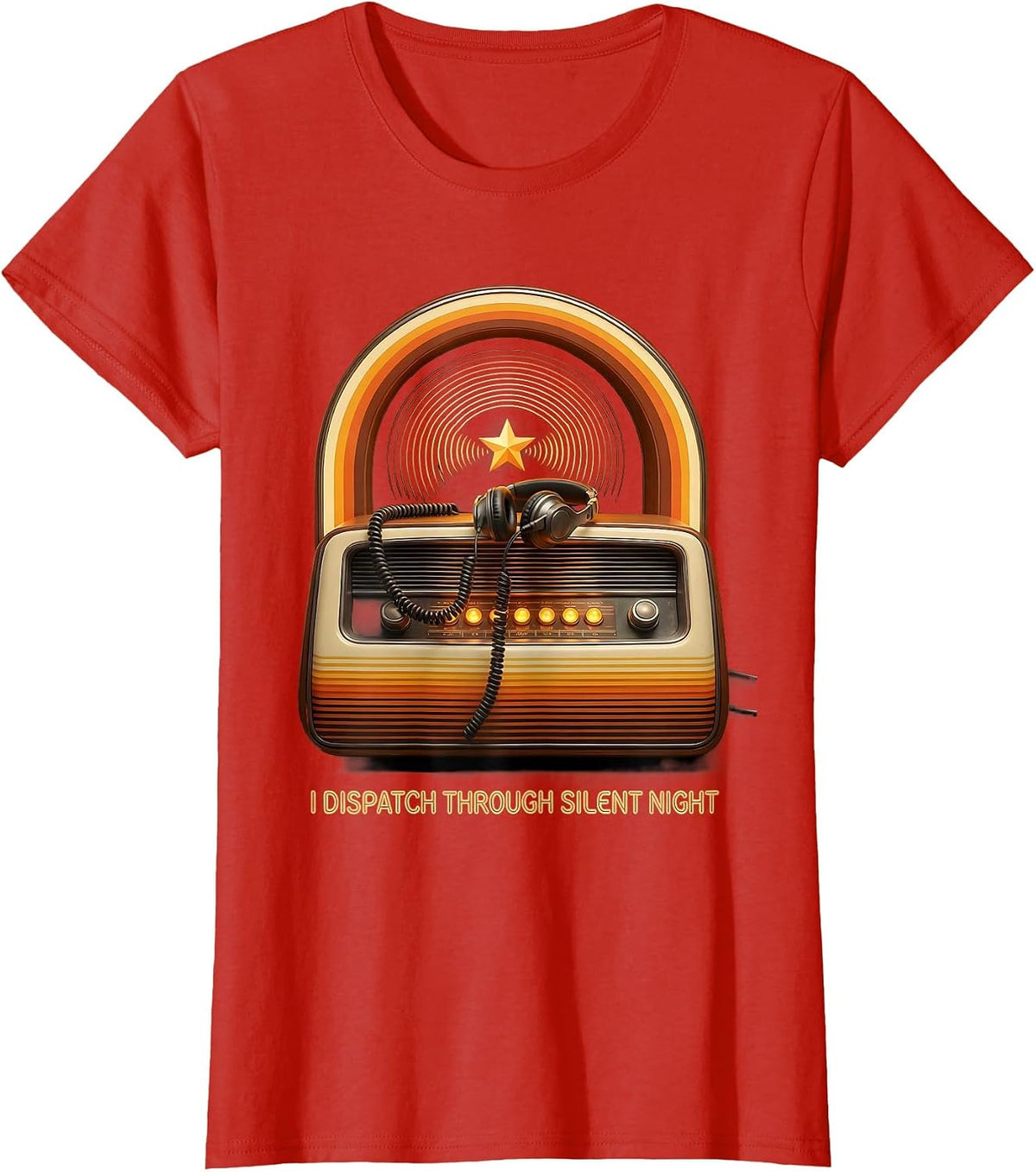 Women's I Dispatch Through Silent Night Retro 70s Funny 911 T-Shirt - Red