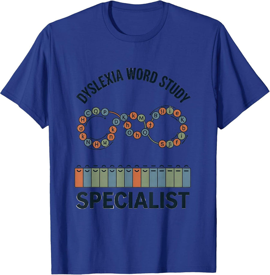 Dyslexia Word Study Specialist Teacher Awareness T-Shirt - Royal Blue