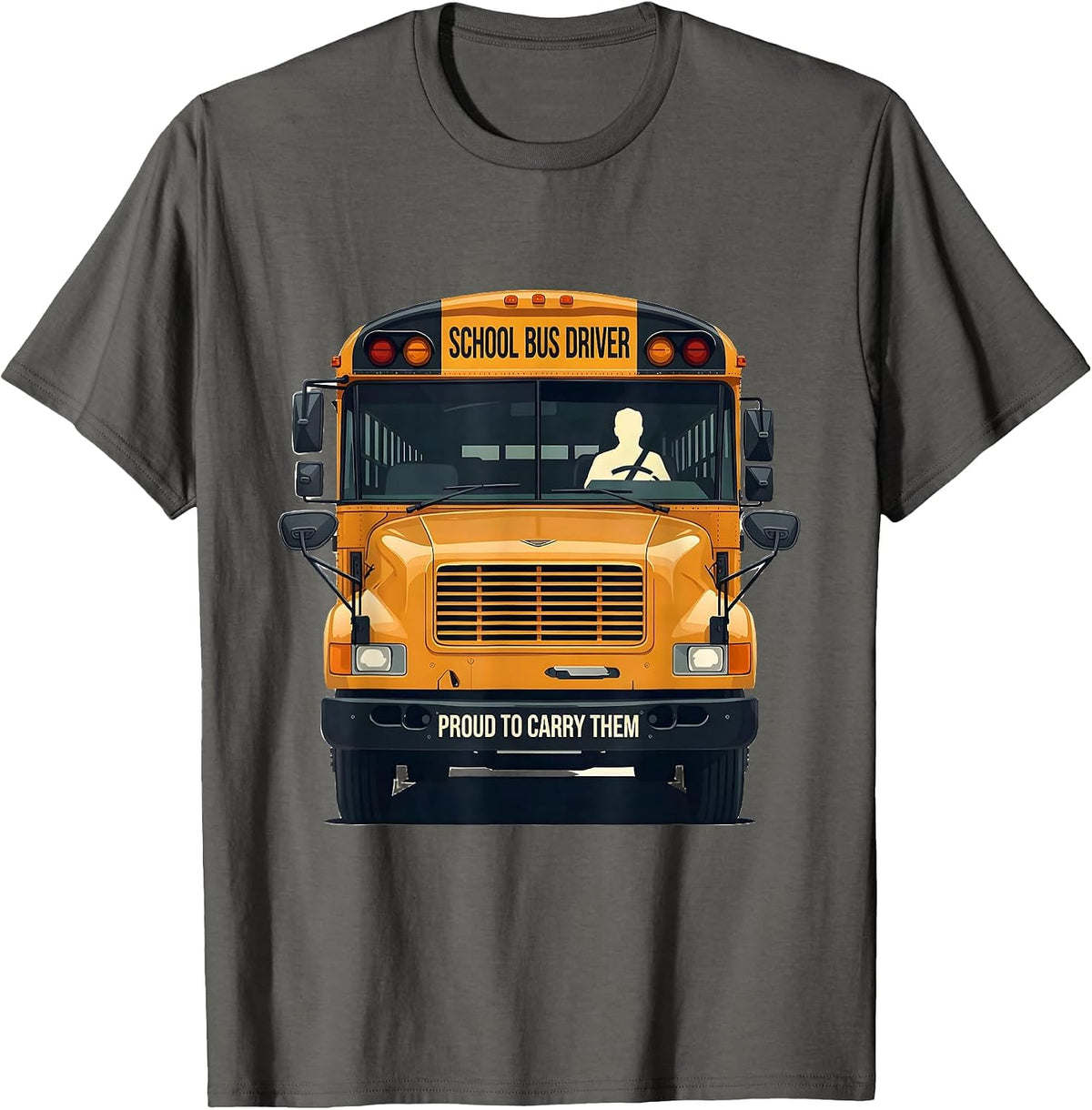 School Bus Driver Proud To Carry Them Editorial Conceptual T-Shirt - Asphalt Grey